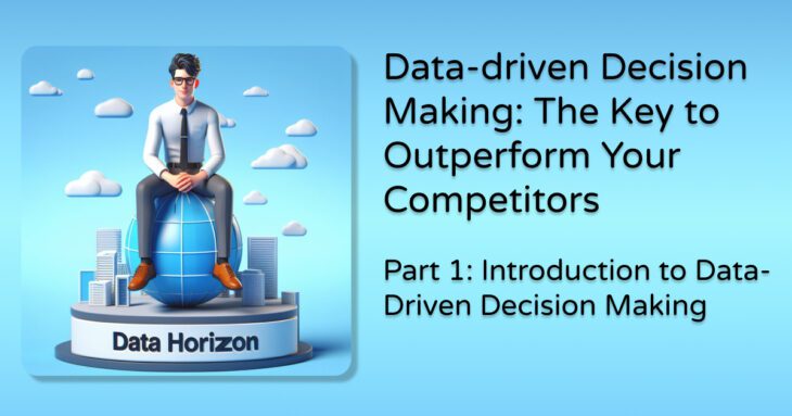 Data-driven Decision Making, Competitive Edge, Business Strategy, Data Insights, Market Analysis